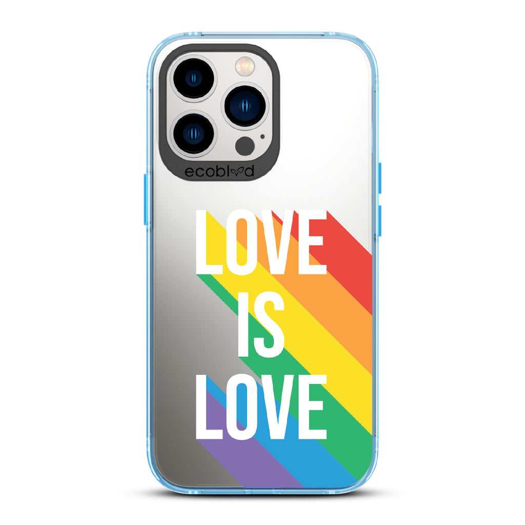 Spectrum Of Love - Blue Eco-Friendly iPhone 13 Pro Case With Love Is Love + Rainbow Gradient Shadow On A Clear Back